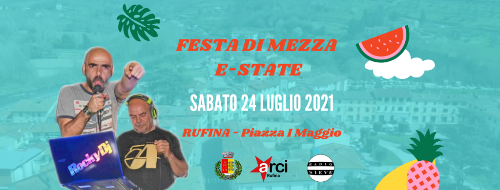 Festa di mezza E-state a Rufina con Radio Sieve