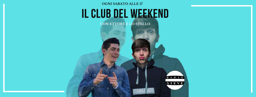 (AUDIO) Ettore e lo Stello: l’inizio del Club del weekend